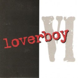 Loverboy : VI - CD Loverboy : VI - CD