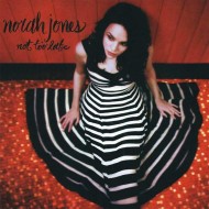 Norah Jones : Not Too Late > CD