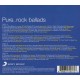 Various Artist : Pure Rock Ballads > CD Various Artist : Pure Rock Ballads > CD