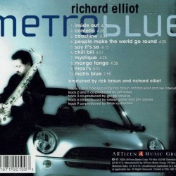 Richard Elliot : Metro Blue > CD