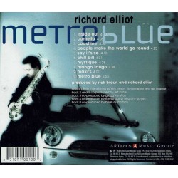 Richard Elliot : Metro Blue > CD