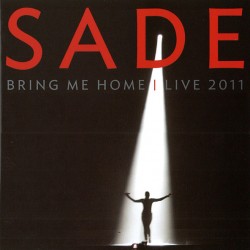 Sade : Bring Me Home Live 2011 - CD
