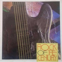 Various Artist : Rock Of The Century - CD