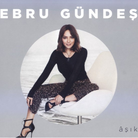 Ebru Gündeş : Aşık > CD