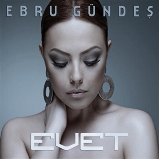 Ebru Gündeş : Evet - CD Ebru Gündeş : Evet - CD