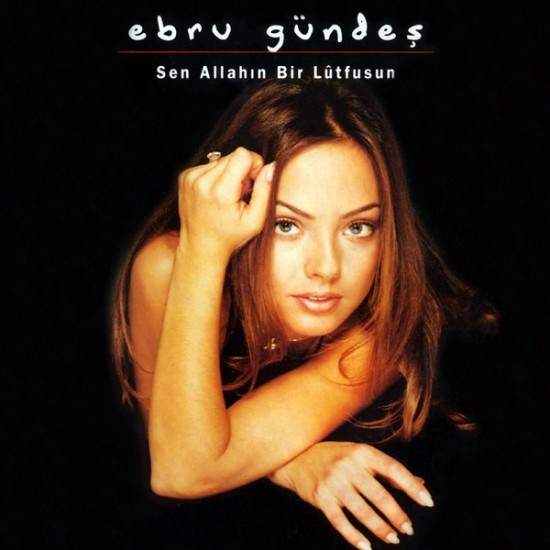 Ebru Gündeş : Sen Allahın Bir Lütfusun - CD Ebru Gündeş : Sen Allahın Bir Lütfusun - CD