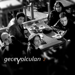 Gece Yolcuları : 2 > CD Gece Yolcuları : 2 > CD
