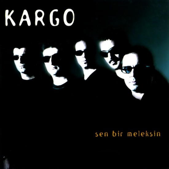 Kargo : Sen Bir Meleksin > CD Kargo : Sen Bir Meleksin > CD