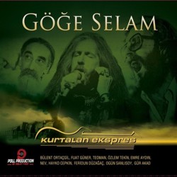 Kurtalan Ekspres : Göğe Selam > CD