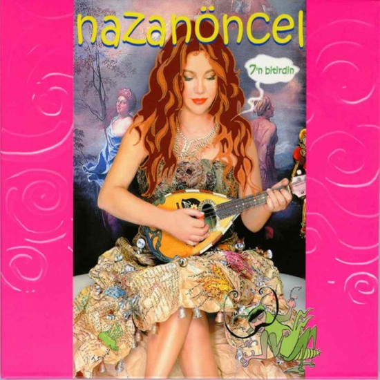 Nazan Öncel : 7'N Bitirdin > CD Nazan Öncel : 7'N Bitirdin > CD