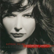 Şebnem Ferah : Kelimeler Yetse > CD