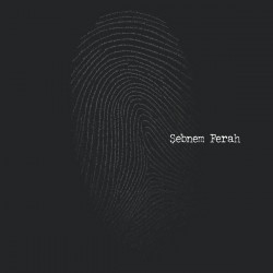 Şebnem Ferah : Parmak İzi > CD