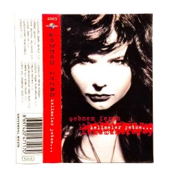 Şebnem Ferah : Kelimeler Yetse > KASET